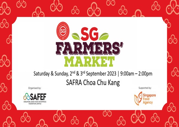SG Farmers’ Market @ SAFRA Choa Chu Kang